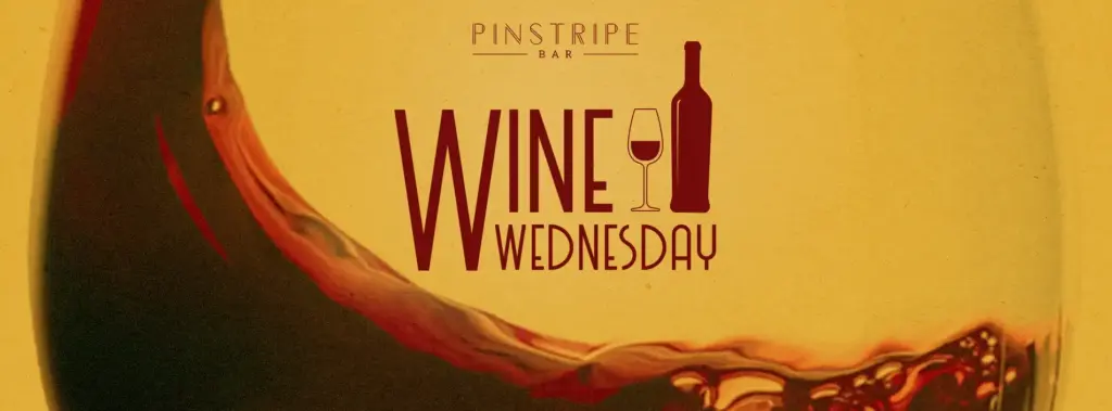 Pinstripebar - Wine Wednesday