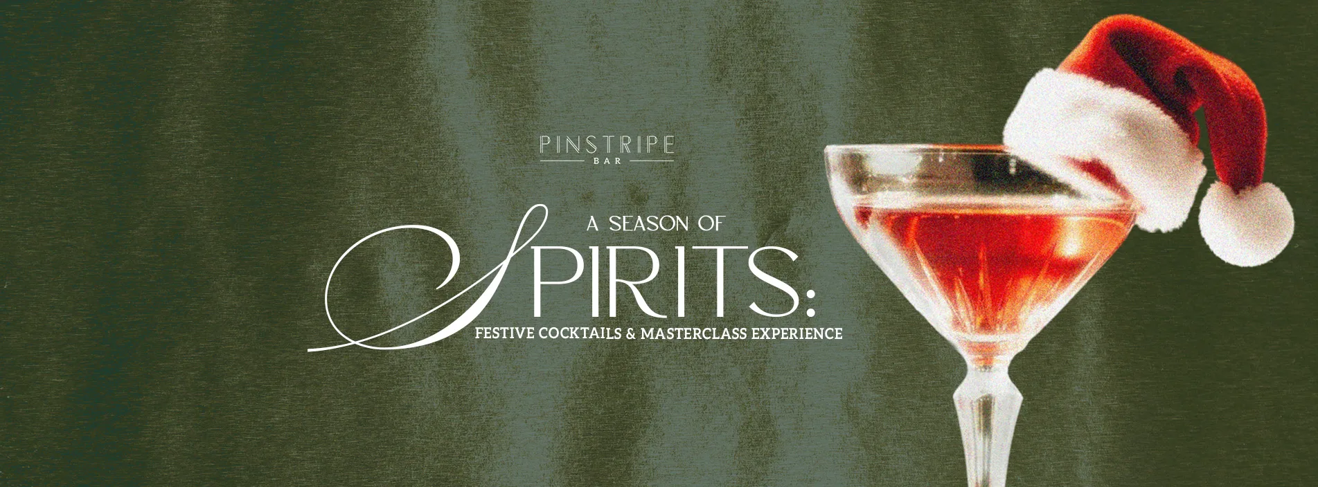 A Season of Spirits: Festive Cocktails & Masterclass Experience